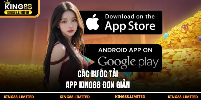 Tải App King88 Các bước tải app KING88 đơn giản