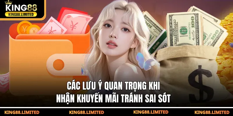 Các lưu ý quan trọng khi nhận khuyến mãi tránh sai sót