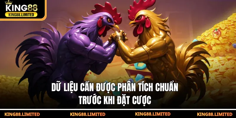 Đá Gà Thomo - Cơ Hội Thắng Khủng Mỗi Ngày Tại KING88 Dữ liệu cần được phân tích chuẩn trước khi đặt cược