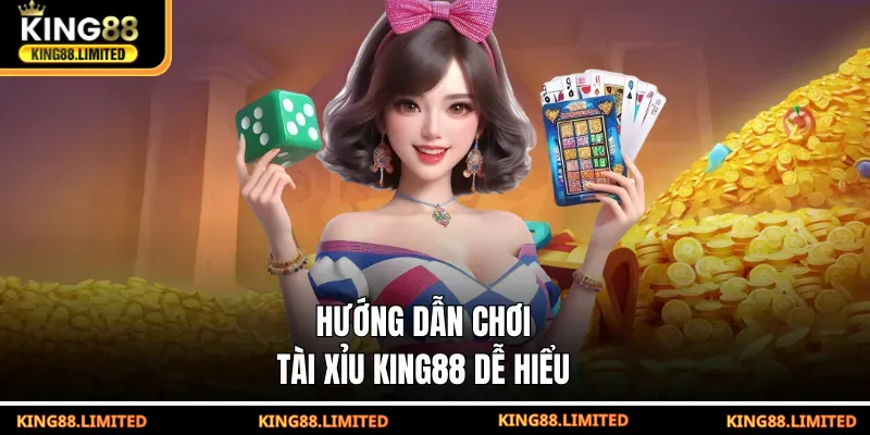 Hướng dẫn chơi tài xỉu KING88 dễ hiểu