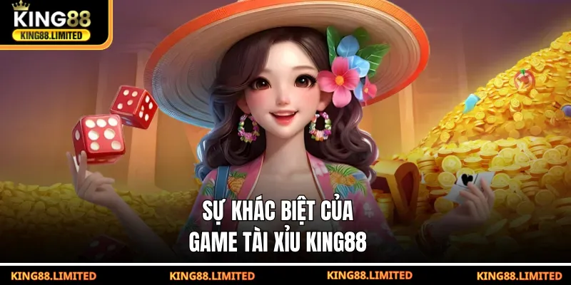 Sự khác biệt của game tài xỉu KING88