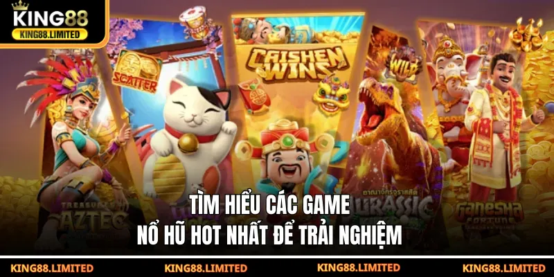 Tìm hiểu các game nổ hũ Hot nhất để trải nghiệm