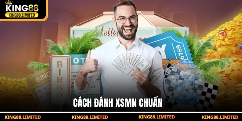 Cách đánh XSMN chuẩn 